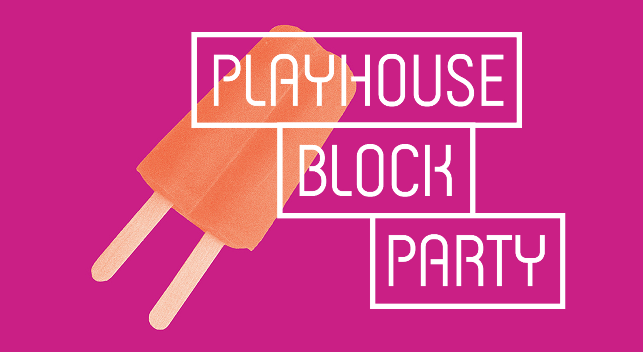 Playhouse Block Party