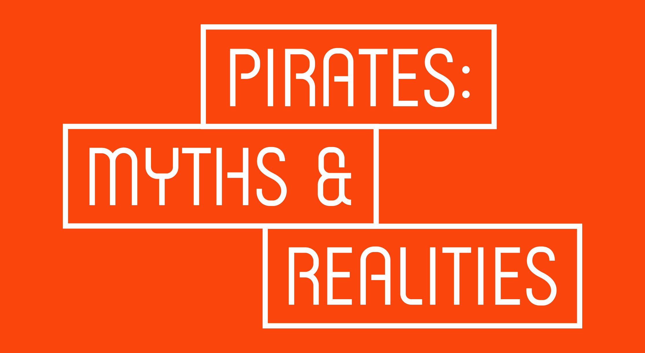 Pirates: Myths & Realities