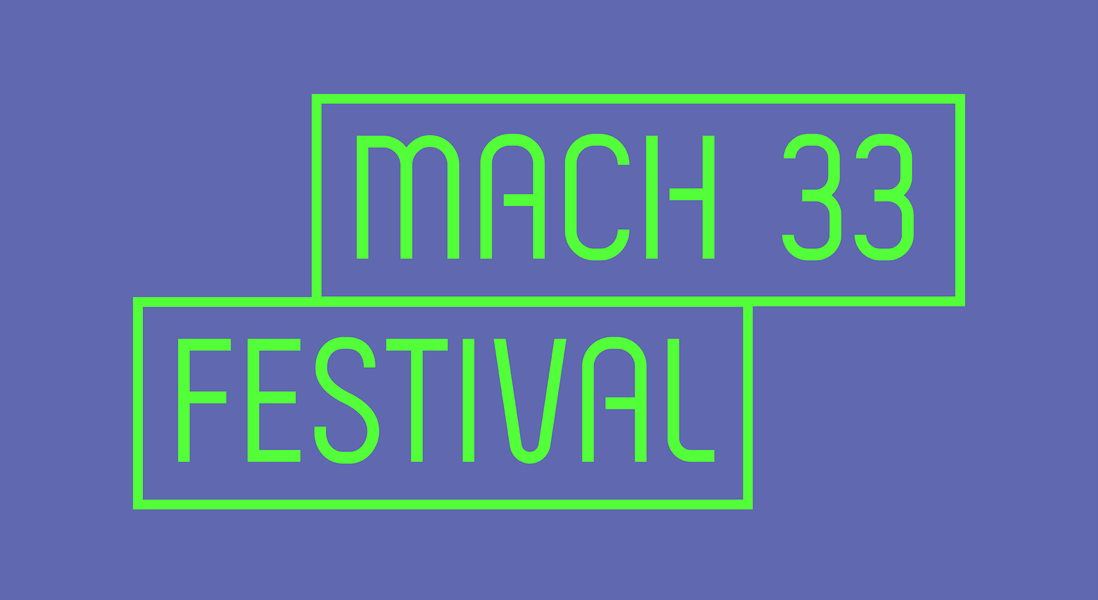 Mach 33: The Festival of New Science-Driven Plays