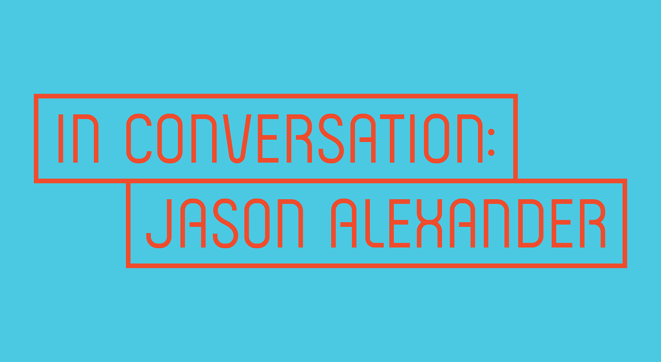 In Conversation: Jason Alexander