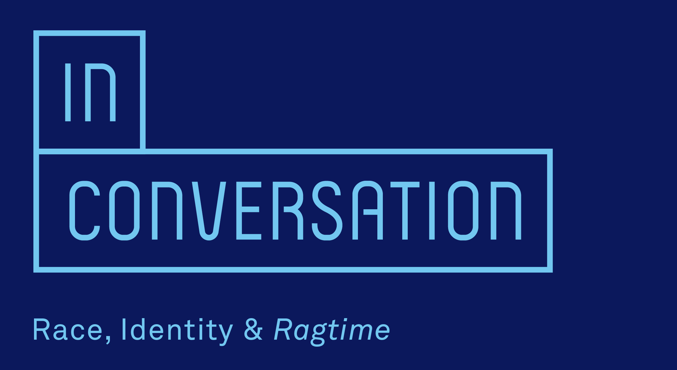 In Conversation: Race, Identity & RAGTIME