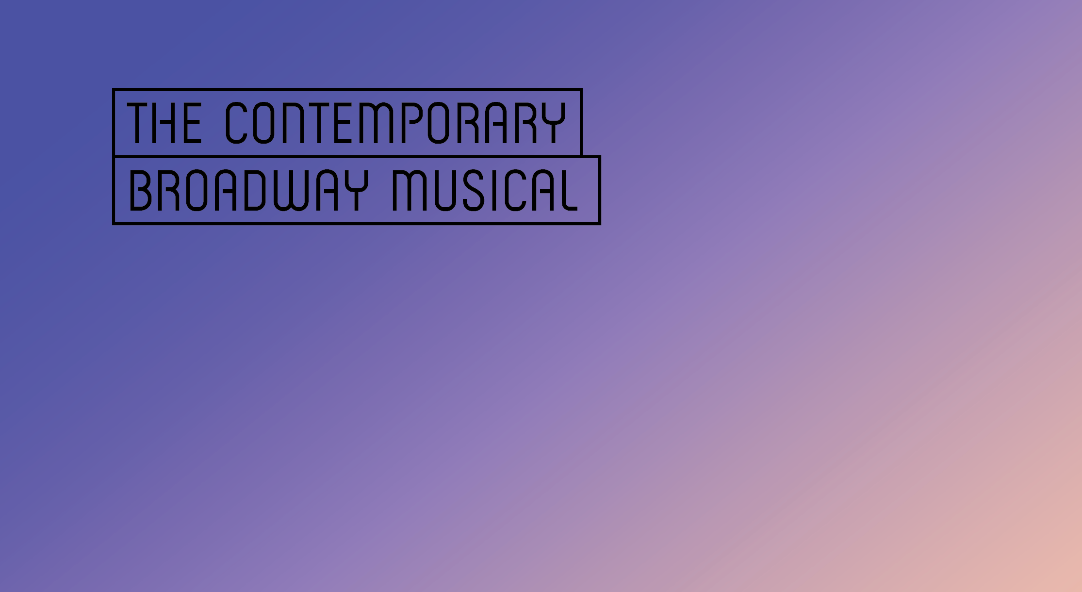 The Contemporary Broadway Musical