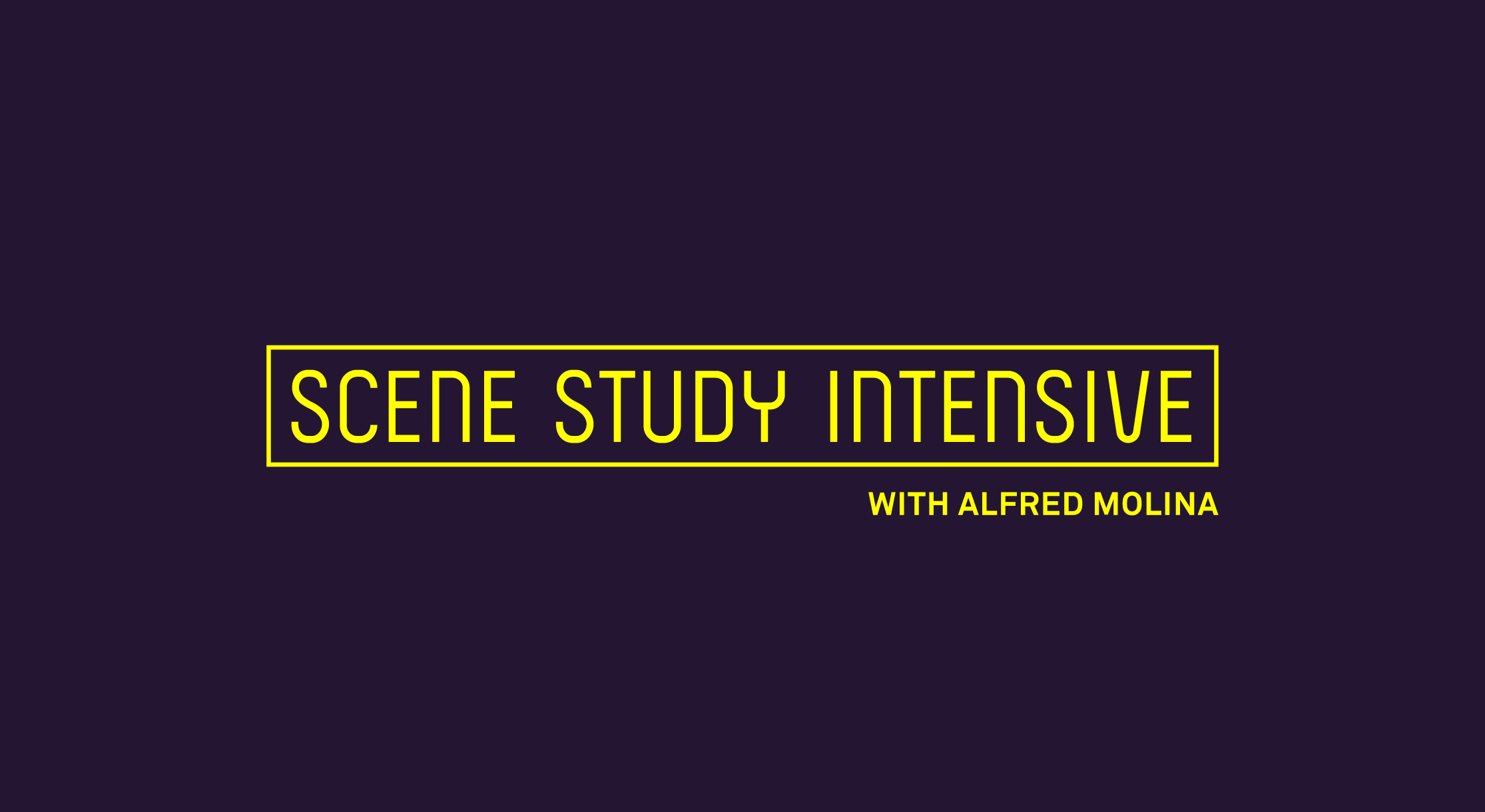 Scene Study Intensive with Alfred Molina