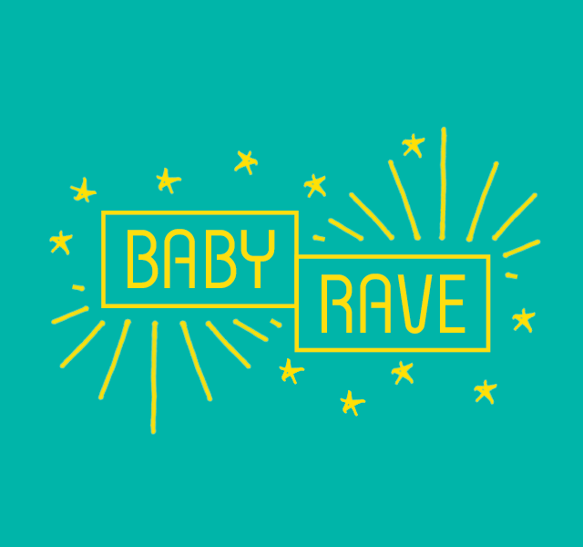 Baby Rave