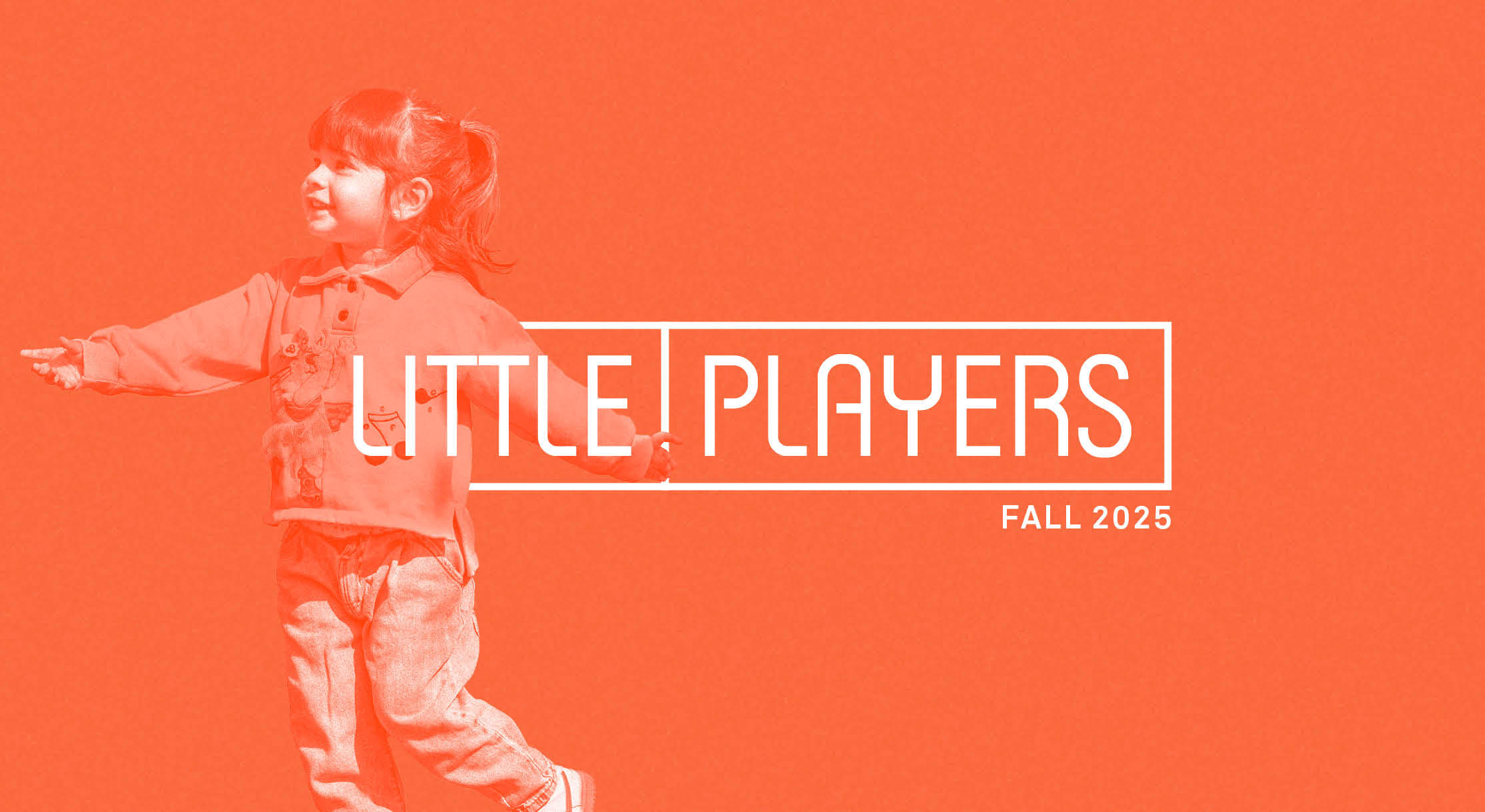 Little Players: Fall 2025