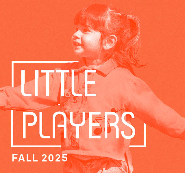 Little Players: Fall 2025