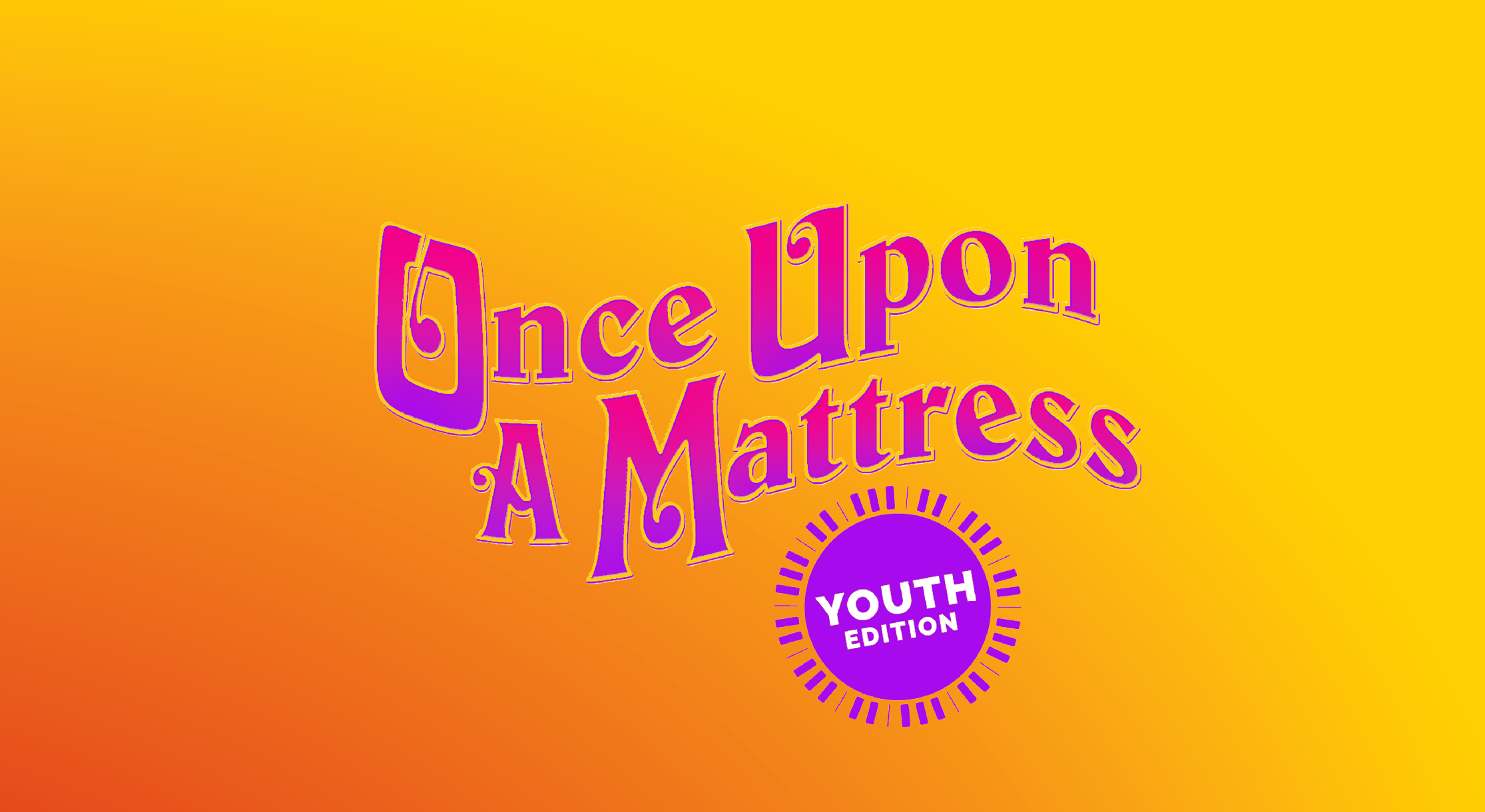 Playhouse Players: <i>Once Upon a Mattress: Youth Edition</i>