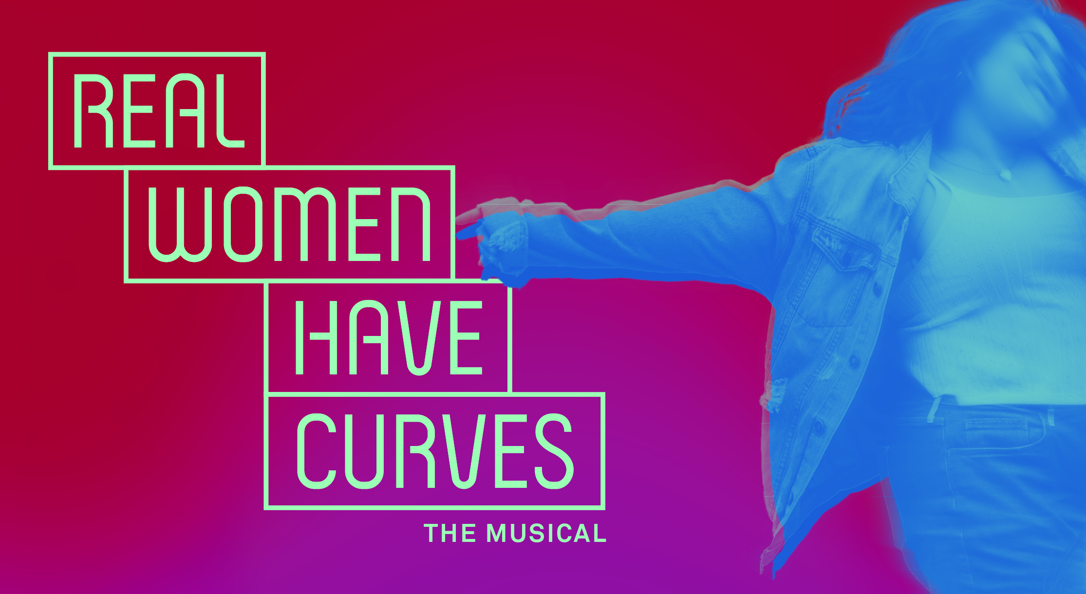 <i>Real Women Have Curves: The Musical</i>