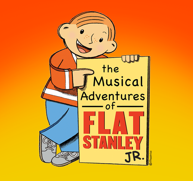 Playhouse Players: <i>The Musical Adventures of Flat Stanley JR.</i>